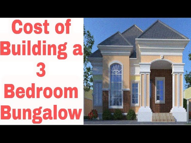 Cost Of Building A 3 Bedroom Bungalow In Nigeria 2021 You
