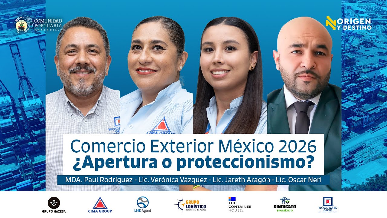 Comercio exterior en México 2026 ¿Apertura o proteccionismo?