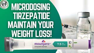 Tirzepatide Microdosing: Keep Weight Off?