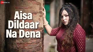 Aisa Dildaar Na Dena - Official Music Video | Rubai | Amjad Nadeem Aamir