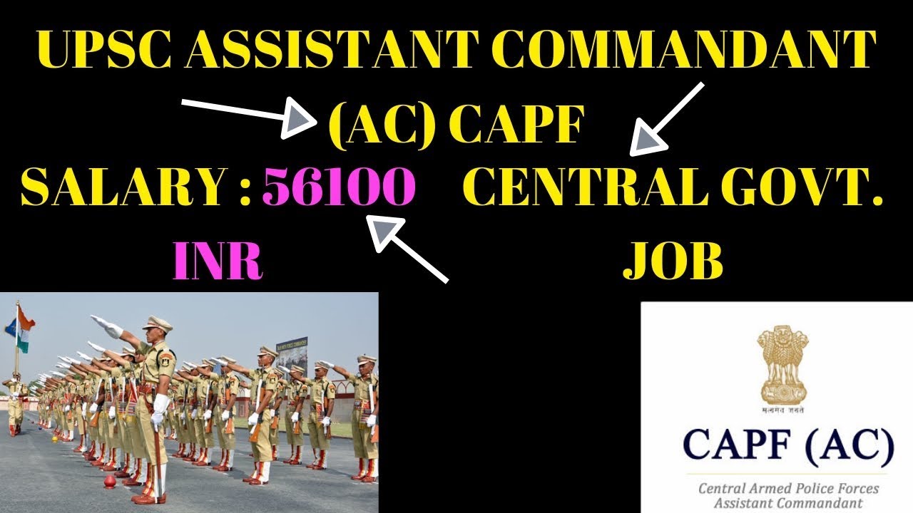 UPSC CAPF AC 2019 | UPSC ASSISTANT COMMANDANT CAPF 2019 | UPSC ASSISTANT COMMANDANT EXAM 2019