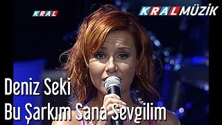 Bu Şarkım Sana Sevgilim - Deniz Seki Resimi