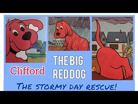 Read With Me Vol. 3 Clifford The Stormy Day Rescue : นิทานภาษาอังกฤษสนุก อ่านง่ายสำหรับเด็ก