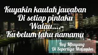 Lirik Rey Mbayang - Di Sepertiga Malam