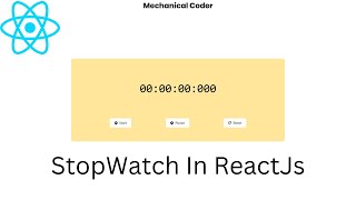 StopWatch in Reactjs for beginners