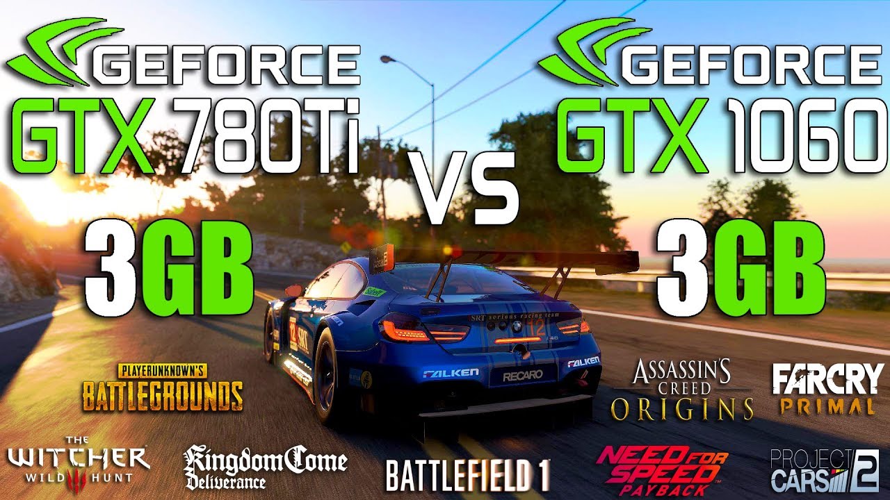 GTX 780 Ti vs GTX 1060 3GB Test in 8 Games - YouTube