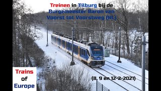 4K Sneeuw Treinen In Tilburg Bij De Burgemeester Van Voorst Tot Voorstweg Nl 8, 9 En 11-2-2021