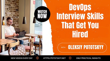 DevOps Interview Skills That Get You Hired | Personal Experience