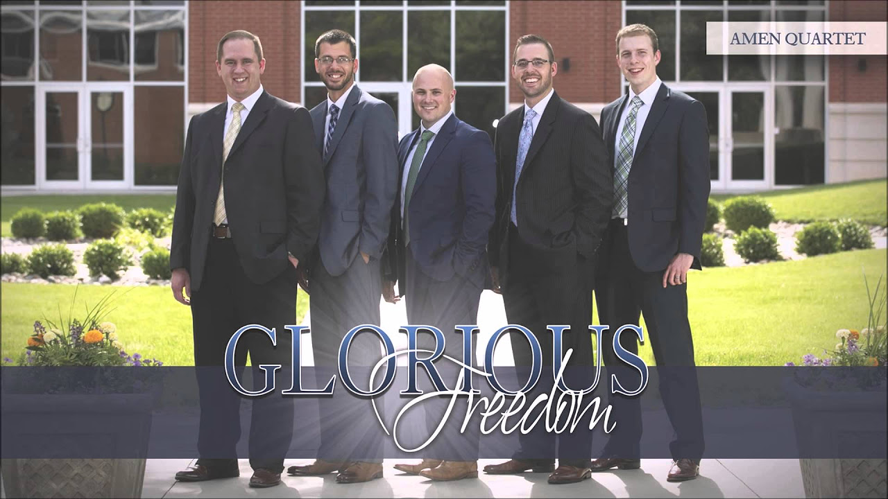 Glorious Freedom  Amen Quartet