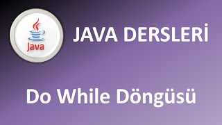 Java Dersleri : do while Döngüsü #java #javadersleri