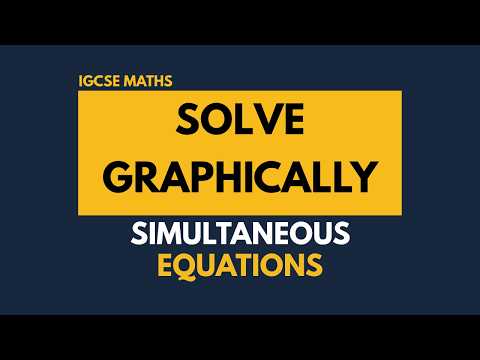 How to Solve Simultaneous Equations Graphically (Step-by-Step)