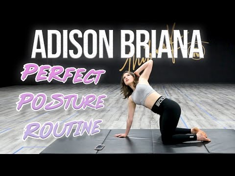 Perfect Posture Routine (Full Body) Adison Briana | MihranTV (@MIHRANKSTUDIOS)