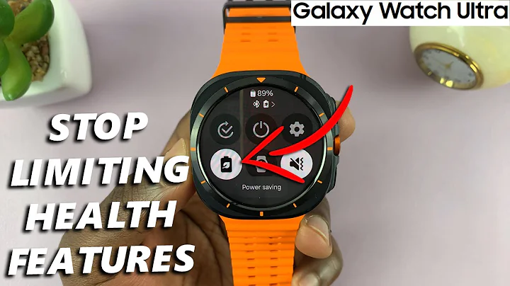 How To Stop Limiting Health Features In Power Saving Mode On Samsung Galaxy Watch Ultra