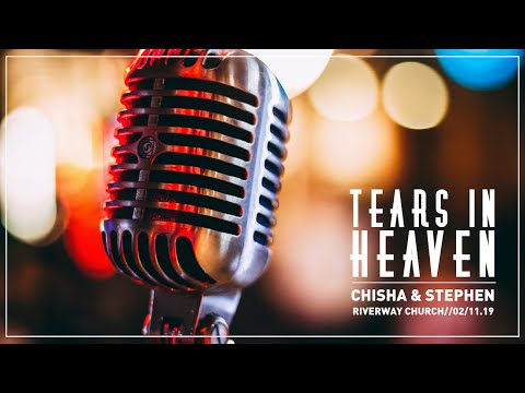 'Tears in Heaven' - Chisha & Stephen