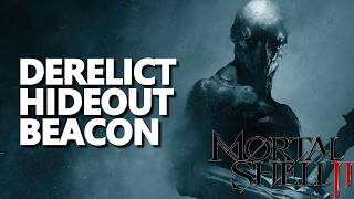 Derelict Hideout Beacon Mortal Shell 2