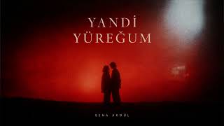 Yandi Yüreğum Sena Akgül - Ai