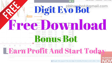 Free Binary.com Bot - Digit Evo Binary Bot | Bonus Bot, Earn Profit And Start Today