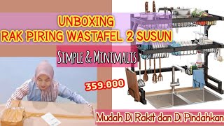 UNBOXING Rak Piring Wastafel 2 Susun | Portable dan Mudah Dipindahkan