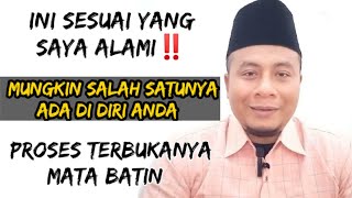 Wajib Tahu ‼️ Proses Terbukanya Mata Batin