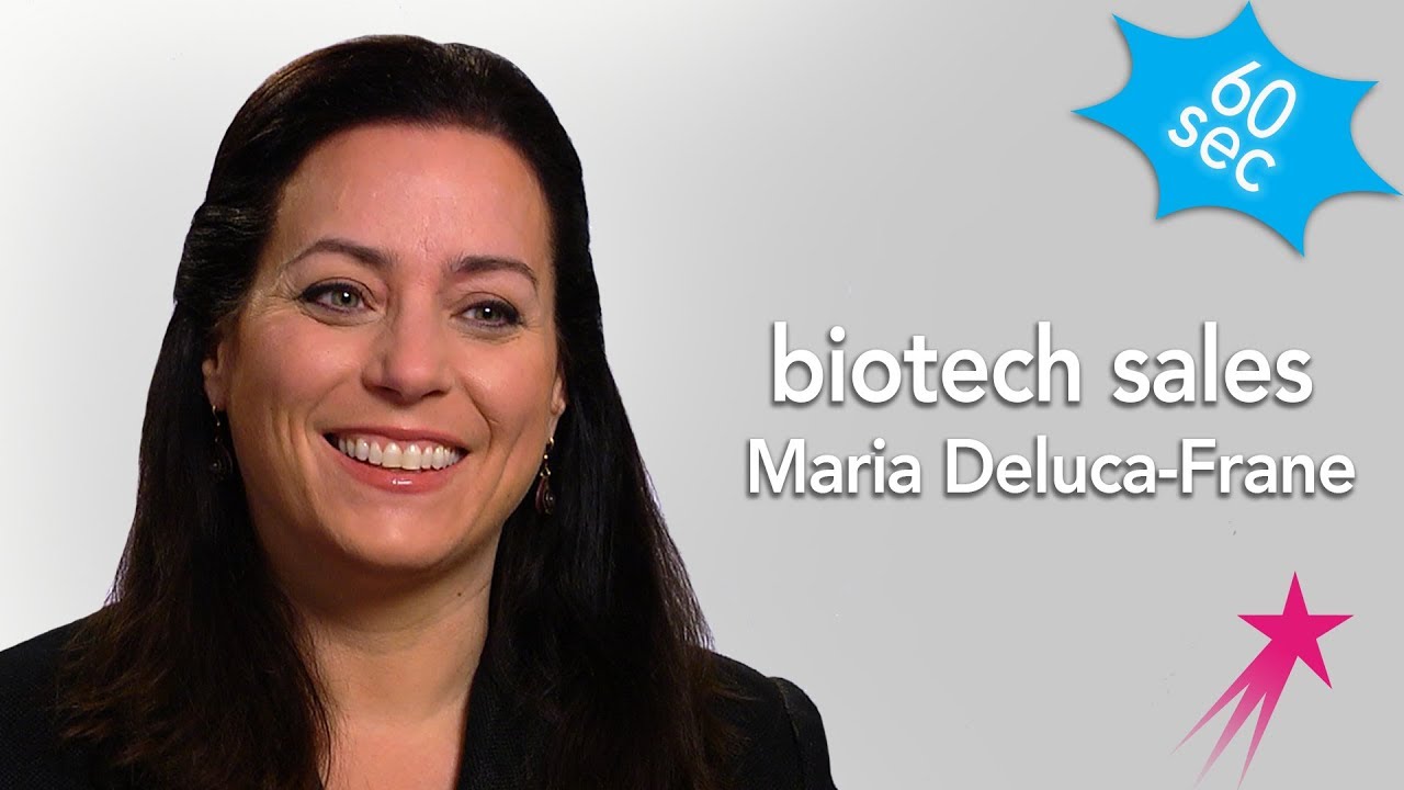 Biotech Sales | Maria Deluca-Frane | 60 seconds