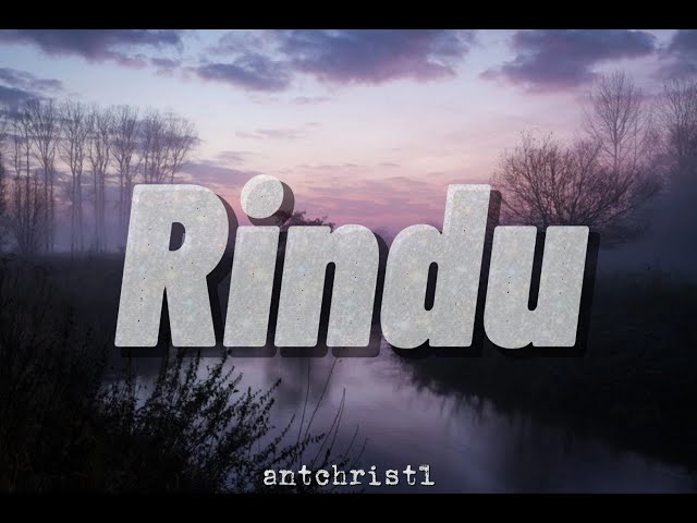 Rindu - Adam Shamil ( Lirik Video ) class=