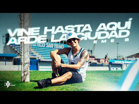 EME B - Vine Hasta Aquí / Arde la Ciudad (Video Oficial)