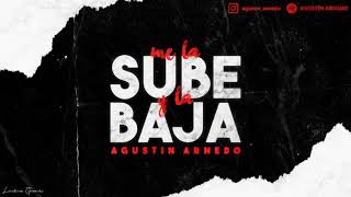 Miniatura de vídeo de "ME LA SUBE Y LA BAJA RKT - AGUSTIN ARNEDO"