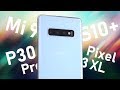 Galaxy S10+ против Huawei P30 Pro, Xiaomi Mi 9 и Pixel 3 XL в ночном режиме! Сравнение-обзор камер