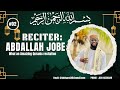 Heart Touching Recitation By: ABDALLAH BARHAM JOBE.
