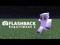 Flashback Experiment 1