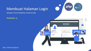 Membuat Halaman Login dengan Session PHP (Pertemuan 9)
