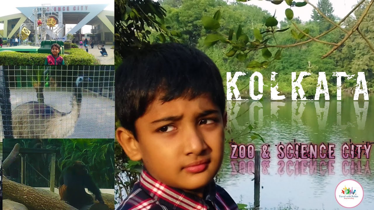 kolkata Alipore zoo and science city A day trip in kolkata science
