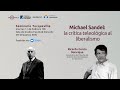 Sesión “Michael Sandel: la crítica teleológica al liberalismo”, con Ricardo García Manrique