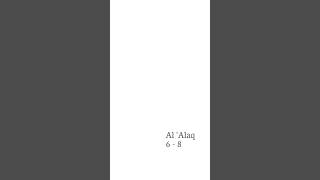 Al 'Alaq 6 - 8 (Semi Jiharka)