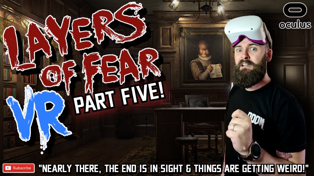 Layers Of Fear VR: Cheap Jump Scares And Even Cheaper VR Implementation