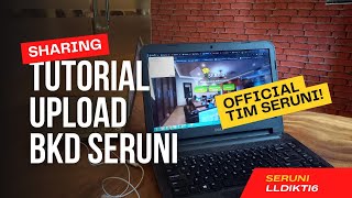 TUTORIAL UPLOAD BKD DI APLIKASI SERUNI