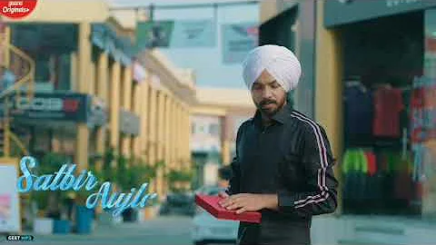 Jeena Ta Pena : Satbir Aujla (Full Video) Rav Dhillon |