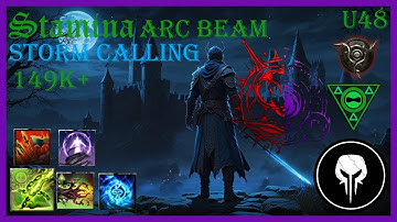 ESO Stamina Arcanist Beam Storm Calling 149k+ DPS Build, Update 48, PS 5 EU
