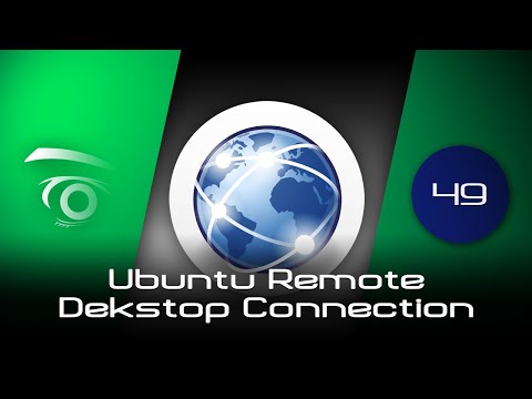 Ubuntu Remote Dekstop Connection  | Tutorial