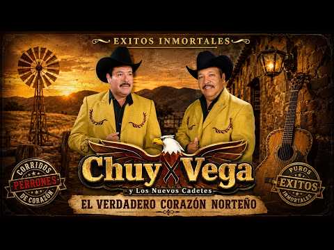 👉 Chuy Vega y Los Nuevos Cadetes | 20 Grandes Éxitos 🤠 | Puros Corridos Viejitos