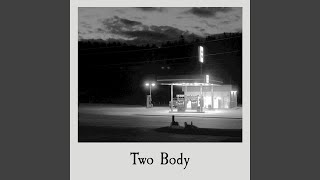 Two Body