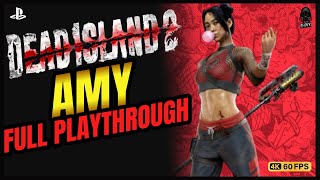 Dead Island 2: Amy Full Game Playthrough | Ps5 | 4k | No Commentary