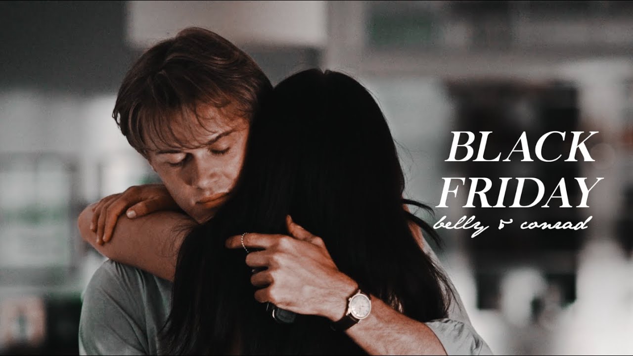 Black Friday | Belly & Conrad [+3x04]