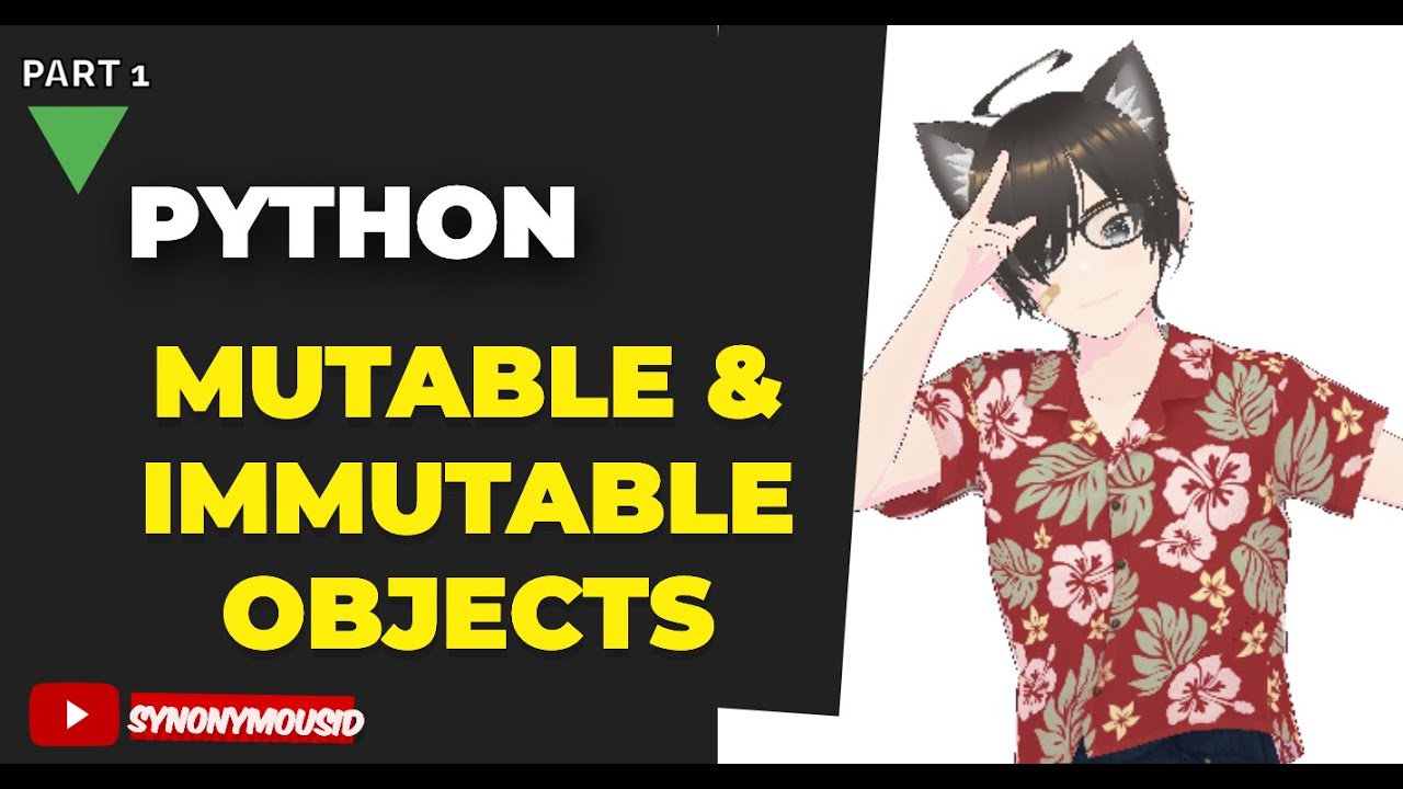 python concepts - mutability vs. immutability -... Python Mutability dan Immutabilty Part #1| Belajar Bareng PYTHON Bahasa ...