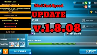 UPDATE MOD V.1.8.08 EMERGENCY HQ "fast speed" screenshot 5