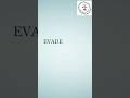 Meaning of the term Evade | Adv Melisa Rodrigues