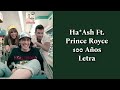Ha*Ash Ft. Prince Royce - 100 Años Letra