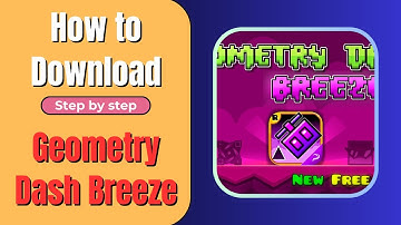 Geometry Dash Breeze on ios & android   (Step by step instructions)
