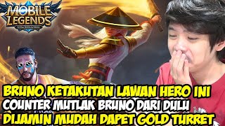 JANGAN TAKUT LAGI SAMA BRUNO ! PICK AJA HERO INI DIJAMIN BRUNO KENA MENTAL ! - Mobile Legends