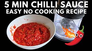 Easy 5-Minute No-Cook Chili Sauce Recipe